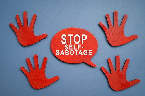 How To Overcome Self-Sabotage